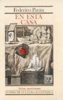 En esta casa (Letras mexicanas) 968162629X Book Cover