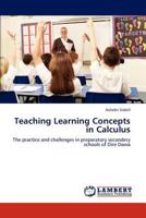 Teaching Learning Concepts in Calculus 384337869X Book Cover