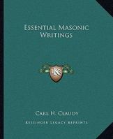 Essential Masonic Writings 1425481590 Book Cover