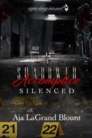 A Shadowed Accomplice - Silenced 1070849383 Book Cover