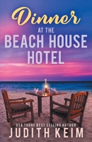 Dinner at The Beach House Hotel 0996863788 Book Cover