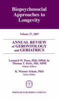 Annual Review of Gerontology And Geriatrics: Biopsychosocial Approaches to Longevity (Annual Review of Gerontology and Geriatrics) 0826115373 Book Cover