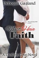 Must Have Faith 1731245262 Book Cover