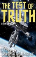 The Test of Truth (Defiance) 1971197033 Book Cover