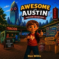 Awesome in Austin (Awesome Adventures) B0H2HD2N83 Book Cover