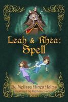 Leah & Rhea: Spell 0996989315 Book Cover