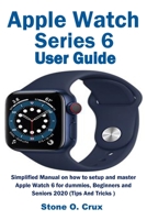 Apple Watch Series 6 User Guide 1954634188 Book Cover