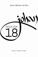 Dossier 18 (French Edition) B0FQHRDNVN Book Cover