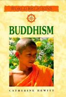 Buddhism (World Religions) 1568473753 Book Cover