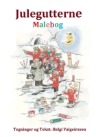 Julegutterne Malebog: Julegutterne 151778803X Book Cover