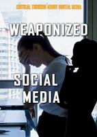 Weaponized Social Media 1978504756 Book Cover