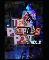 The People's Poet. Vol . 2: Confessions of a Fat Fly Nigga B08SCVCJW7 Book Cover