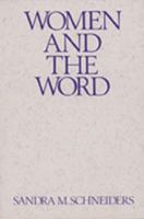 Women and the Word: The Gender of God in the New Testament and the Spirituality of Women (Madeleva Lecture in Spirituality) 0809128020 Book Cover