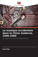 La musique occidentale dans la Chine moderne, 1900-2000 (French Edition) 6209928978 Book Cover