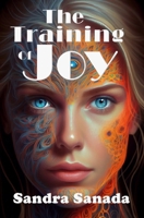 The Training of Joy 1727041798 Book Cover