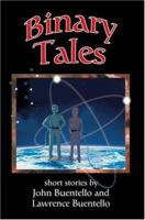 Binary Tales 0595329993 Book Cover