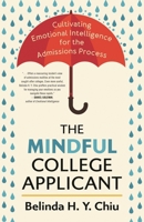 Mindful College Applicant 1538175908 Book Cover
