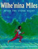 Wilhe'mina Miles: After the Stork Night 0374335516 Book Cover