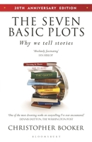 The Seven Basic Plots: Why We Tell Stories