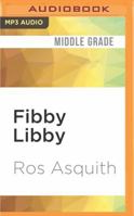 Fibby Libby 1536641685 Book Cover