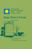 Biogas Plants in Europe: A Practical Handbook (Solar Energy R&D in the Ec Series E:) 902771780X Book Cover