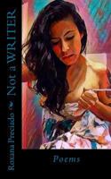 Not a WRITER 1542488095 Book Cover
