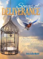 Songs of Deliverance 0989431142 Book Cover