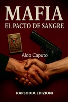 Mafia: el pacto de sangre (Spanish Edition) B0FL7H7V8Y Book Cover