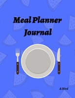 Meal Planner Journal 1670188558 Book Cover