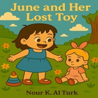 June and her lost toy B0F91SXD5Z Book Cover