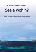 Seele wohin? 3746985439 Book Cover