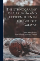 The Ethnography of Garumna and Lettermullen in the County Galway 1014892252 Book Cover