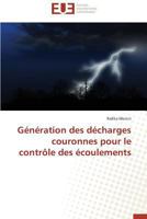 Ga(c)Na(c)Ration Des Da(c)Charges Couronnes Pour Le Contrale Des A(c)Coulements 3841735401 Book Cover