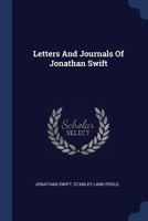 Letters and Journals of Jonathan Swift 1142042138 Book Cover