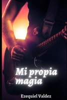 Mi propia magia B08HBBKKGR Book Cover