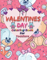 Valentines Day Coloring Book For Toddlers B08W7GB6DF Book Cover