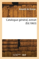 Catalogue général, extrait 2418269264 Book Cover