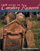 Your Guide to Cemetery Research 1558705899 Book Cover