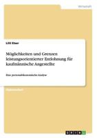 Moglichkeiten Und Grenzen Leistungsorientierter Entlohnung Fur Kaufmannische Angestellte 3640589807 Book Cover