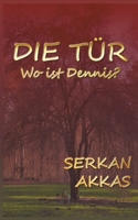 Die Tür (German Edition) 3749436746 Book Cover