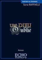 Un dieu oublié (French Edition) 2381021108 Book Cover