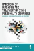 Handbook of Diagnosis and Treatment of Dsm-5 Personality Disorders: Assessment, Case Conceptualization, and Treatment, Third Edition B01MY5IL9Z Book Cover