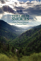 The Great Smokies: From Natural Habitat to National Park 1572330791 Book Cover