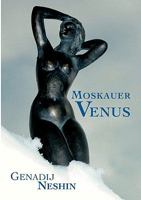 Moskauer Venus: Skizzen eines Herumtreibers 3837033414 Book Cover