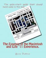 The Essence of the Macintosh and iLife '11 Experience. 1456358901 Book Cover