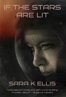 If the Stars Are Lit 1915556538 Book Cover