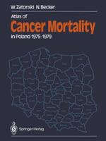 Atlas of Cancer Mortality in Poland 1975 1979 3642726097 Book Cover