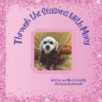 Through the Seasons With Macy B0BJ7Y2GTH Book Cover