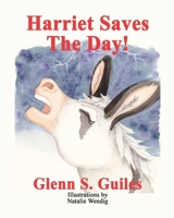 Harriet Saves The Day! B0CN2BS2CH Book Cover