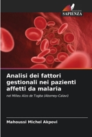 Analisi dei fattori gestionali nei pazienti affetti da malaria 6207250184 Book Cover